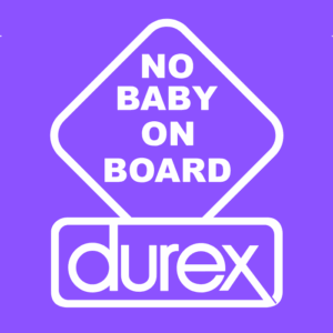 Sticker "Durex" NO BABY ON BOARD